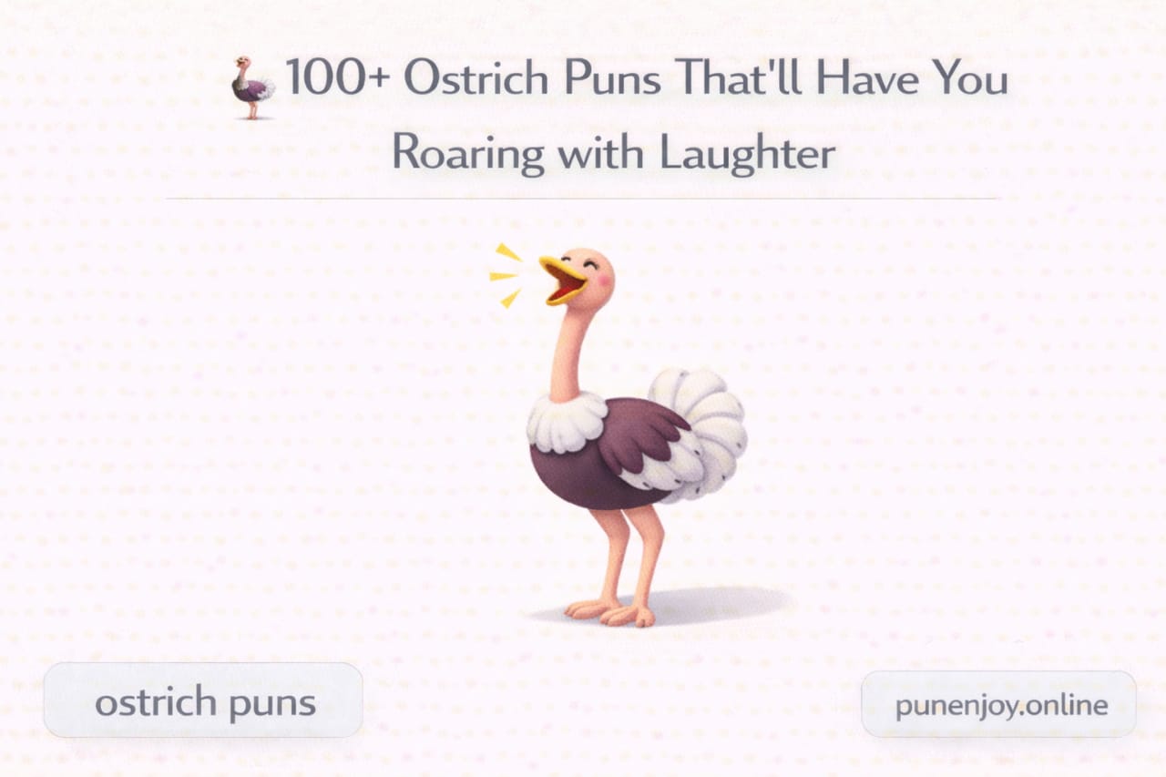 ostrich puns