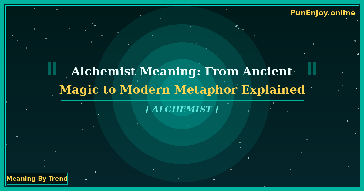 alchemist meaning