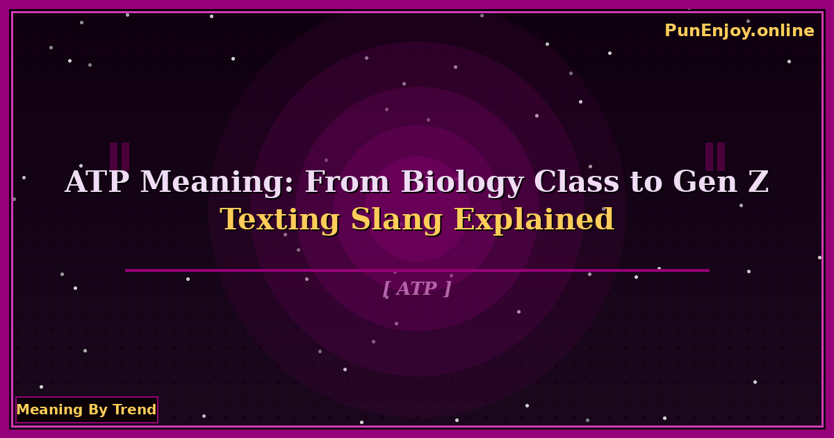 atp meaning texting