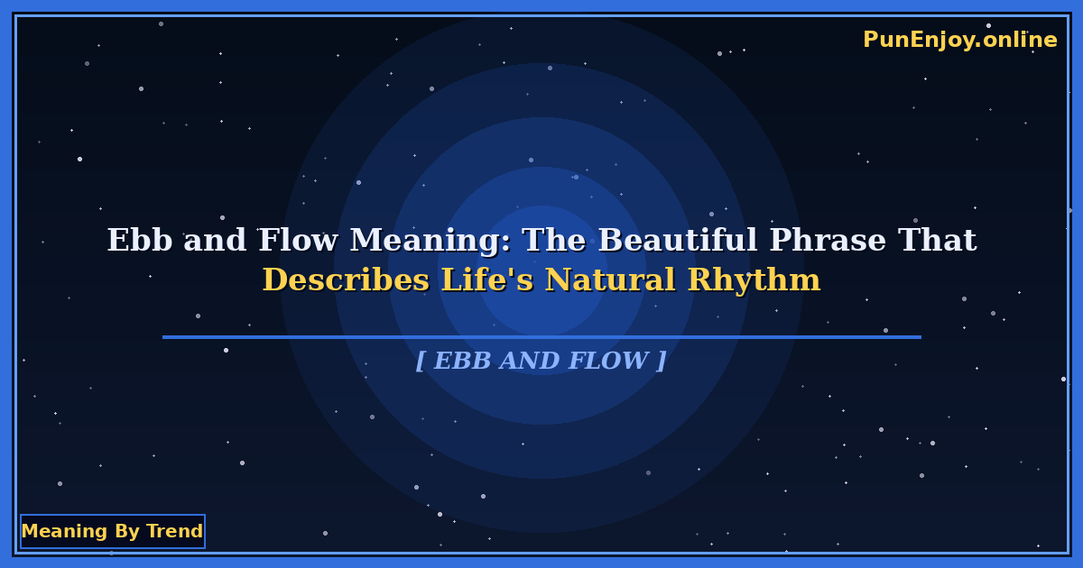 ebb and flow meaning