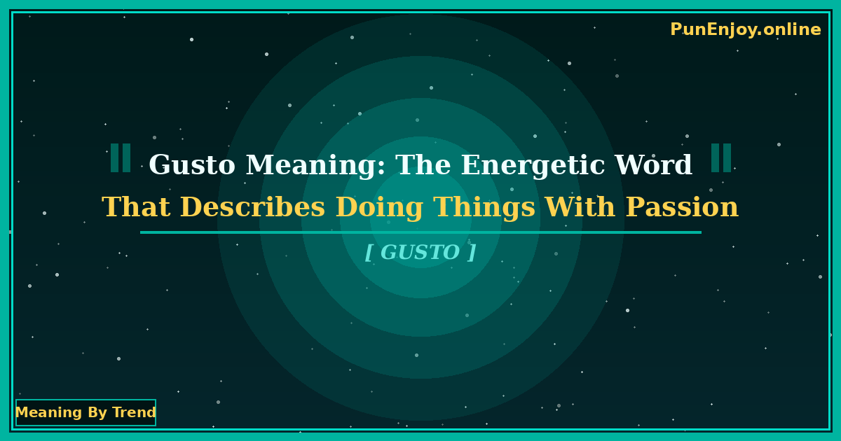 gusto meaning