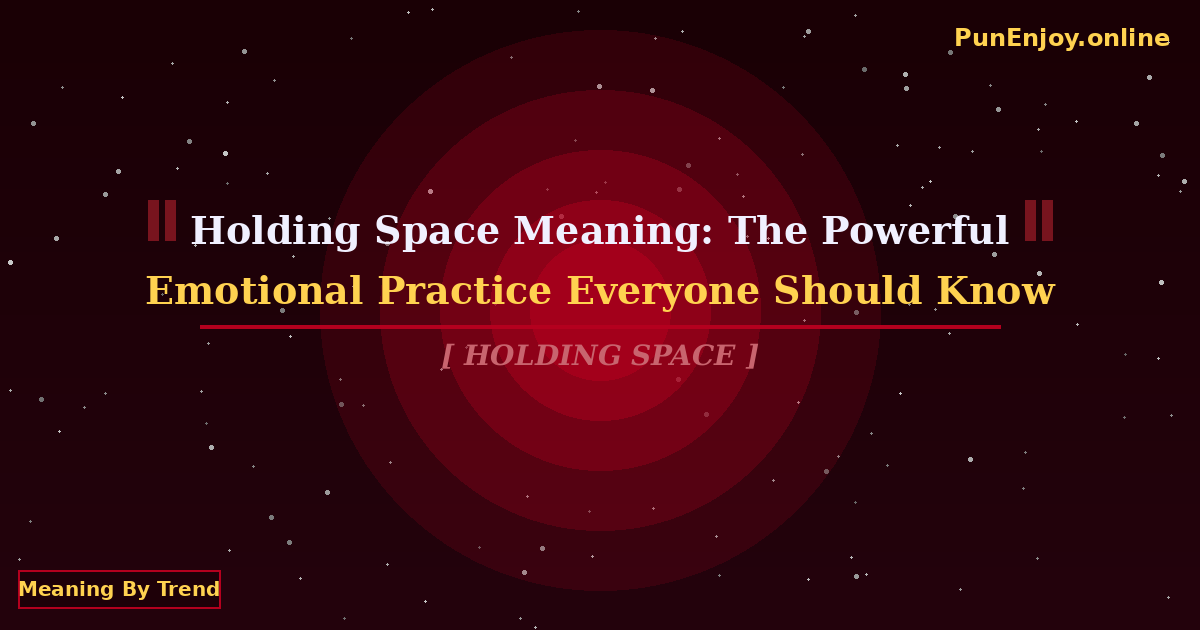 holding space meaning
