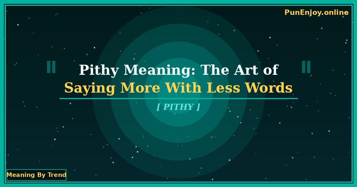 pithy meaning