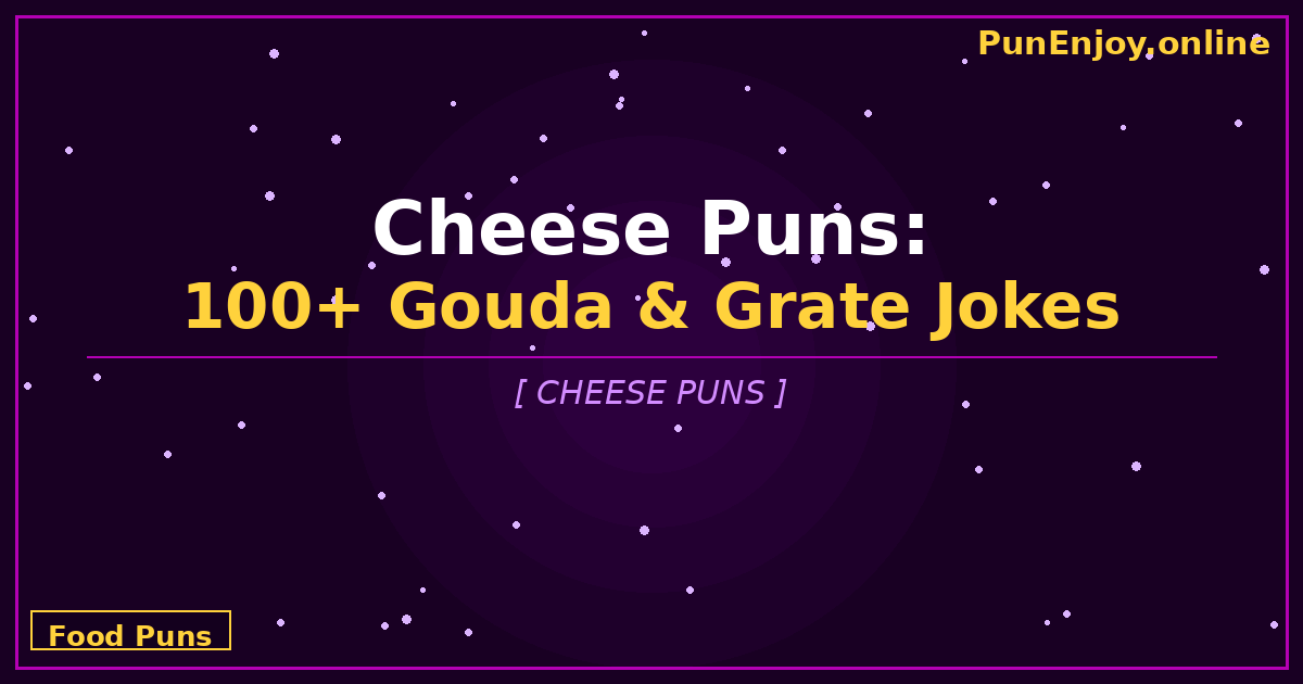 cheese puns