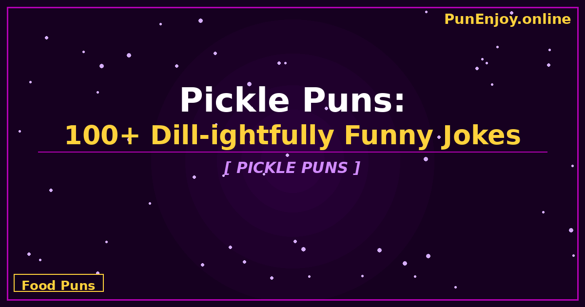 pickle puns
