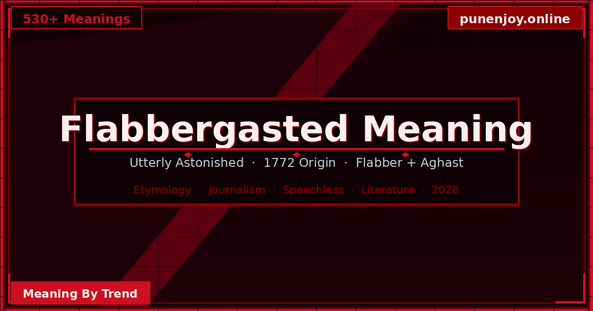 flabbergasted meaning